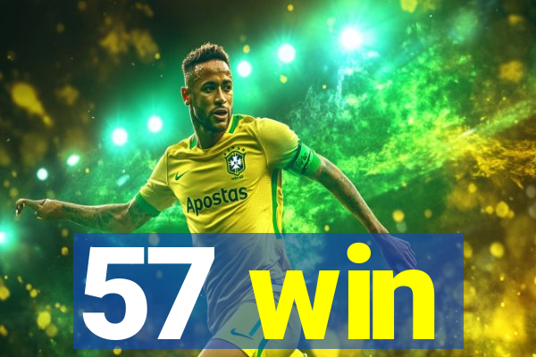 57 win